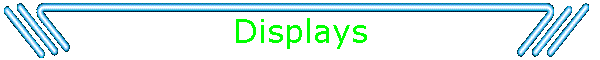 Displays